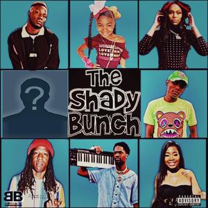 TheShadyBunch (Explicit)