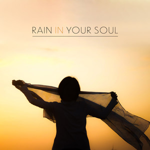 Rain in Your Soul