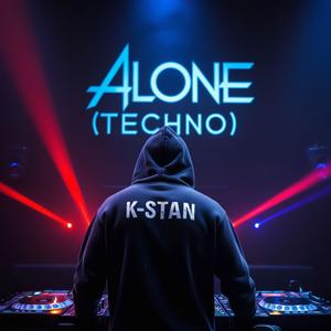 Alone (Techno)