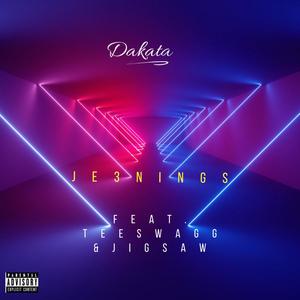 Dakata (feat. Teeswagg & Jigsaw) (Explicit)