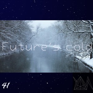 Future's Cold