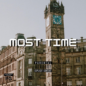 Most Time (Explicit)