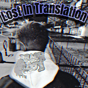 Lost In Translation (Explicit)