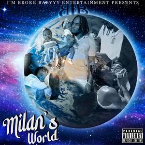 Milan's World (Explicit)