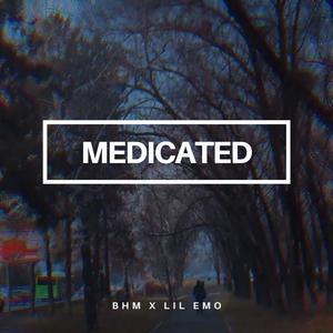 Medicated (Explicit)