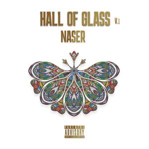 Hall of Glass (Explicit)