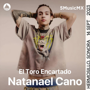 El Toro Encartado (Natanael Cano)