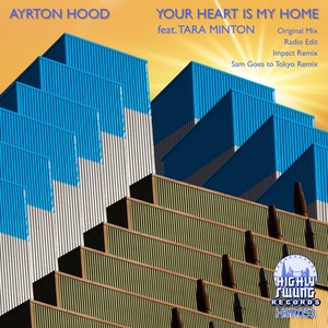 Your Heart is my Home (feat. Tara Minton)