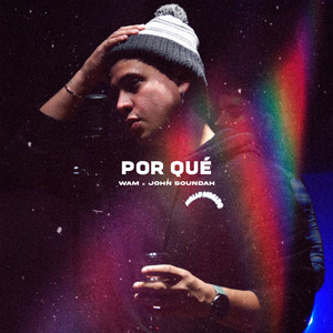 Por Que (Explicit)