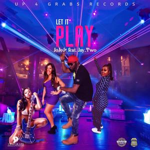 Let It Play (feat. Jay-Two)