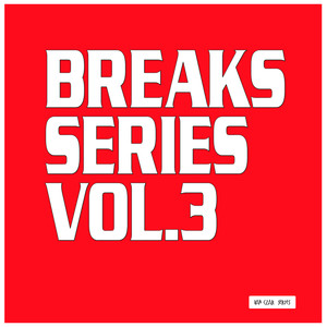 Breaks Series, Vol. 3