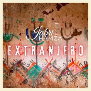 EXTRANJERO (feat. ROSA JIMENEZ, AZIZ OZOUSS, ABDESAMAD LAGHOUI & JOSE MACHADO)