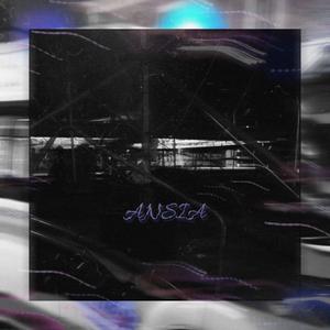 ANSIA (feat. La.Rock & Bi.Shuttle) [Explicit]