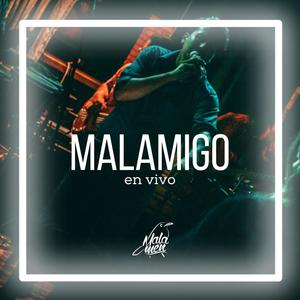 Mal amigo (feat. Enrique Sosa) (En vivo 2021)