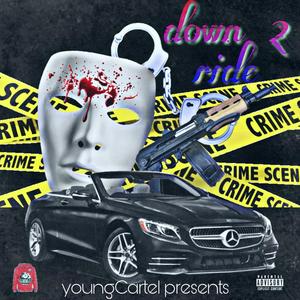 Down 2 Ride (Explicit)