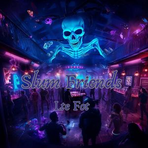 Slum Friends (Radio Edit)