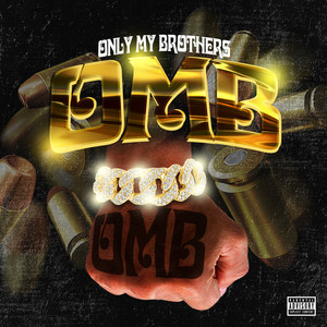 Only My Brothers (Explicit)