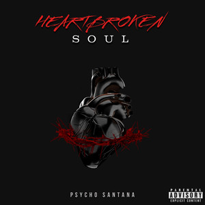 Heartbroken Soul (Explicit)