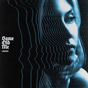 Same Old Me (Explicit)