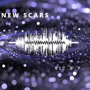 New Scars (Explicit)