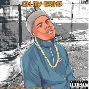 On My Grind (Explicit)