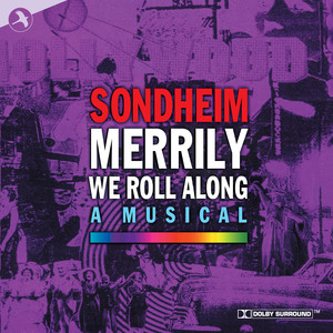 Merrily We Roll Along (Leicester Haymarket Cast Recording)