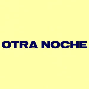 Otra Noche