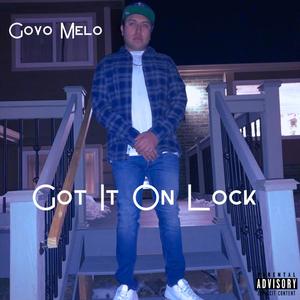 Got It On Lock (Explicit)