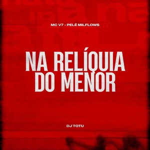Relíquia do Menor