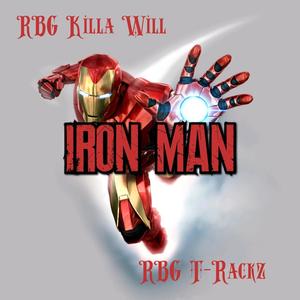 Iron Man (feat. RBG T-Rackz) [Explicit]