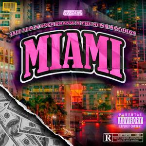 MIAMI (feat. JALF TEM & OVER DRAWN) [Explicit]