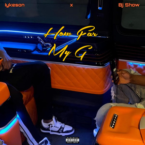 How Far My G (feat. Bj Show)