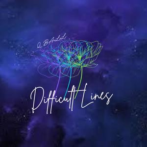 Difficult Lines (Explicit)