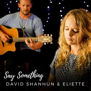 Say Something (feat. Eliette)