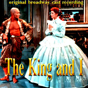 The King and I - Original Broadway Cast