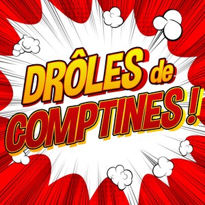 Drôles de comptines !