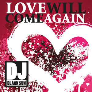 Love Will Come Again (Pierre Pulsar Rmx)