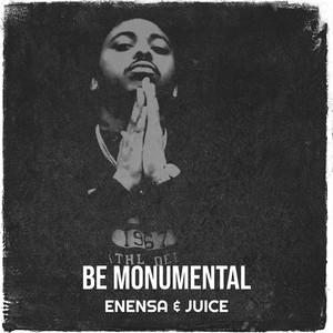 Be Monumental (Explicit)