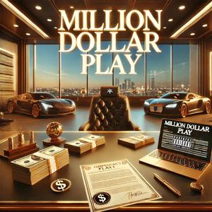 Million Dollar Play (Explicit)