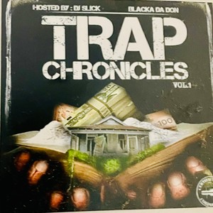 Trap Chronicles Vol 1 (Explicit)