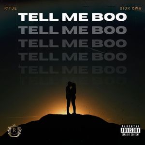 Tell my boo (Explicit)