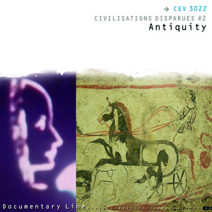 Civilisations disparues : Antiquité, Vol. 2 (Antiquity)