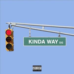 Kinda Way (Explicit)