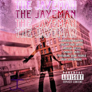 The Jayeman (Explicit)