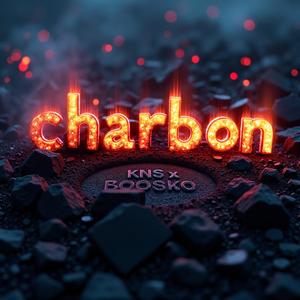 Charbon (feat. Boosko) [Explicit]