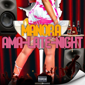 Ama Late Night (Radio Edit|Explicit)