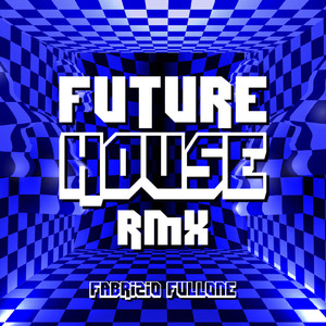 Future House (Remix)