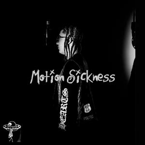 Motion Sickness (feat. FocusOnYou) (Explicit)