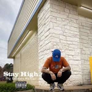 Stay High "The Smokers Manual" (Explicit)