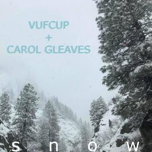 Snow (feat. MYTJAMR Carol Gleaves)